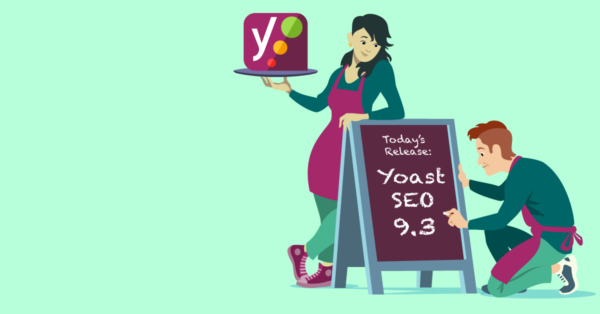 Yoast SEO 9.3: Fixes and enhancements